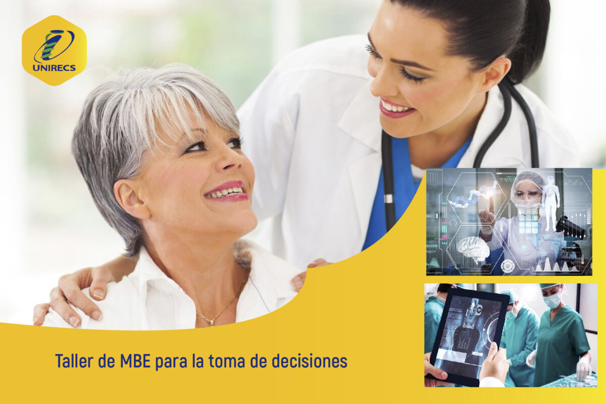 Taller de MBE para la toma de decisiones …. Ver más!